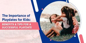 Playdates for Kids